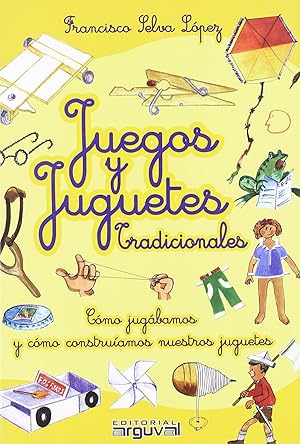 Seller image for Juegos y juguetes tradicionales for sale by Imosver