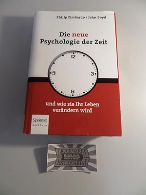 Imagen del vendedor de Die neue Psychologie der Zeit und wie sie Ihr Leben verndern wird. a la venta por Druckwaren Antiquariat