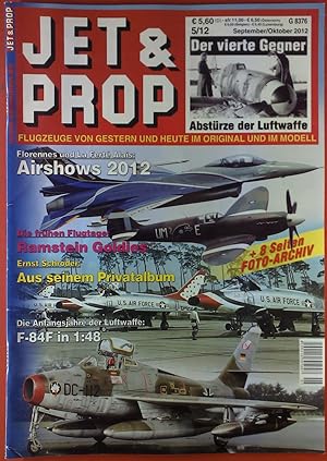 Seller image for Jet & Pop Flugzeuge von gestern und heute im Original und im Modell September/Oktober 2012. Inhalt: Florennes und La Ferte Alais, Airshows 2012. Die frhen Flugtage, Ramstein Goldies u.a. for sale by biblion2