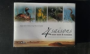 4 Saisons entre terre & roselière - Carnet d'observations d'un photographe naturaliste