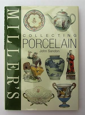 Miller's Collecting Porcelain (Miller's Collecting Guides)