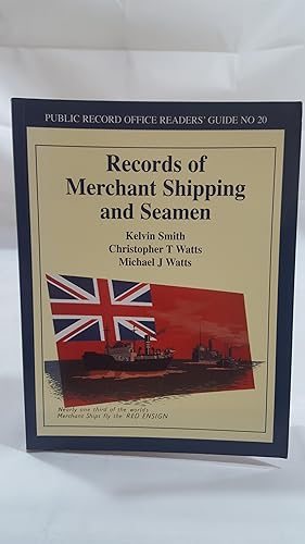 Seller image for PUBLIC RECORD OFFICE READERS' GUIDE NO. 20: RECORDS OF MERCHANT SHIPPING AND SEAMEN. for sale by Cambridge Rare Books