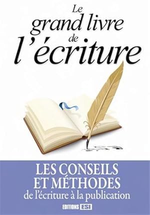 Bild des Verkufers fr Le grand livre de l'criture zum Verkauf von JLG_livres anciens et modernes
