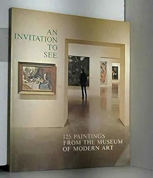 Immagine del venditore per An invitation to see: 125 paintings from the Museum of Modern Art venduto da JLG_livres anciens et modernes