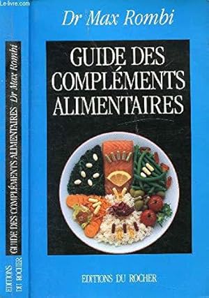 Image du vendeur pour Guide des complments alimentaires mis en vente par JLG_livres anciens et modernes