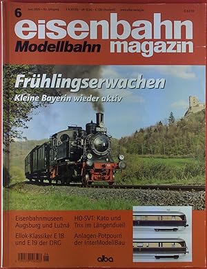 Imagen del vendedor de Eisenbahnmagazin Modellbahn. Juni 2006. Nr. 6. Inhalt: Frhlingserwachen, kleine Bayerin wieder aktiv u.a. a la venta por biblion2