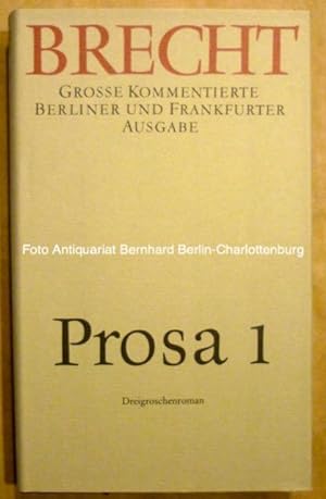 Bild des Verkufers fr Prosa 1 (Grosse kommentierte Berliner und Frankfurter Ausgabe; Band 16) zum Verkauf von Antiquariat Bernhard