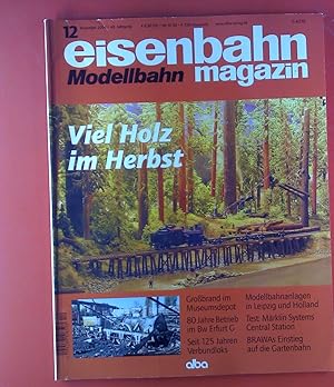 Imagen del vendedor de Eisenbahnmagazin Modellbahn. Dezember 2005. Nr. 12. Inhalt: Viel Holz im Herbst. Grobrand im Museumsdepot u.a.86 a la venta por biblion2