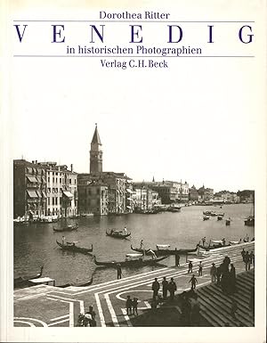 Bild des Verkufers fr Venedig in historischen Photographien 1841 - 1920 zum Verkauf von Antiquariat Kastanienhof