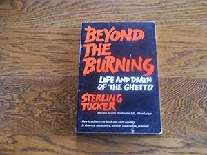 Seller image for Beyond The Burning: Life and Death Of The Ghetto for sale by Rutledge Rare Books