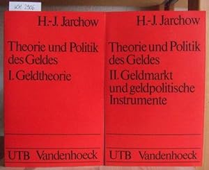 Seller image for Theorie und Politik des Geldes. 2 Bnde. Band I: Geldtheorie. - Band II: Geldmarkt und geldpolitische Instrumente. for sale by Versandantiquariat Trffelschwein