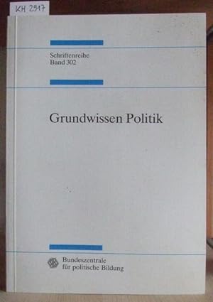 Seller image for Grundwissen Politik. 2.,berarb.u.aktual.Aufl., for sale by Versandantiquariat Trffelschwein
