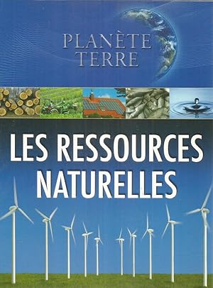 Planète Terre -Les ressources naturelles