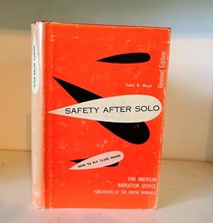 Seller image for Safety After Solo: How to Fly 10,000 Hours for sale by BRIMSTONES