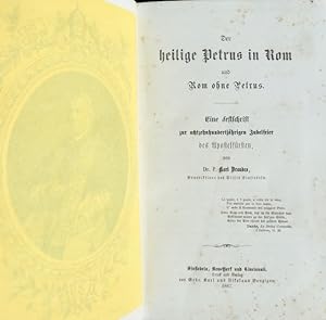 Imagen del vendedor de [Risorgimento italiano] : Der heilige Petrus in Rom und Rom ohne Petrus. Eine Festschrift zur achtzehnhundertjhrigen Jubelfeier des Apostelfrsten, von Dr. P. Karl Brandes, Benediktiner des Stifts Einsiedeln. a la venta por Franz Khne Antiquariat und Kunsthandel