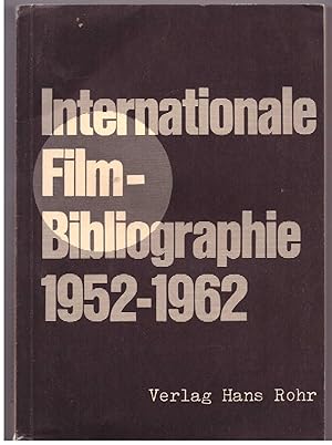 Imagen del vendedor de Internationale Filmbibliographie 1952 - 1962 a la venta por Bcherpanorama Zwickau- Planitz