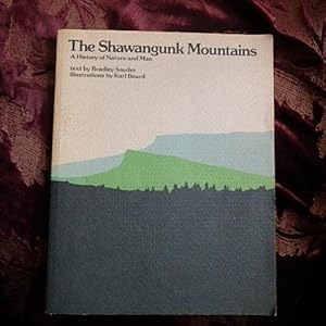 Imagen del vendedor de The Shawangunk Mountains: A History of Nature and Man. a la venta por Creaking Shelves Books