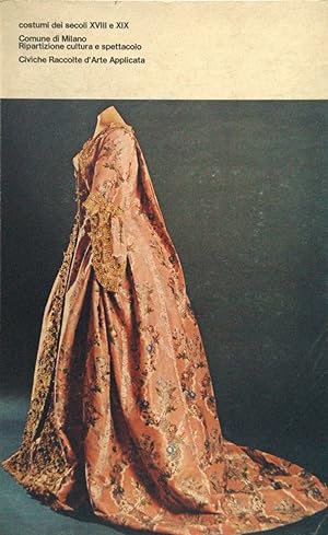 Image du vendeur pour Costumi dei secoli XVIII e XIX mis en vente par FABRISLIBRIS