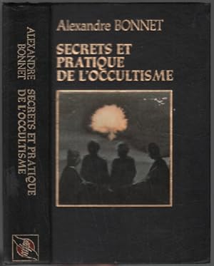 Image du vendeur pour Secrets et pratique de l'occultisme mis en vente par librairie philippe arnaiz