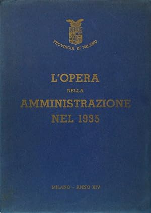 L'Opera della Amministrazione nel 1935