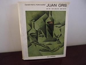 Juan gris sa vie son oeuvre ses écrits