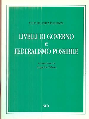 Image du vendeur pour Livelli di governo e federalismo possibile mis en vente par Librodifaccia