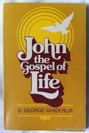 John, the Gospel of Life