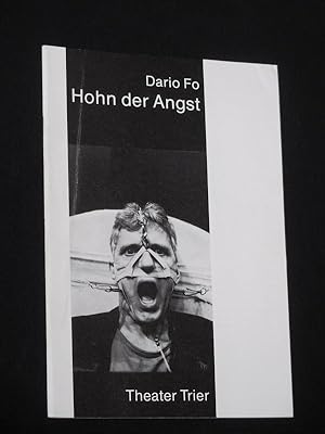 Seller image for Programmheft 4 Theater der Stadt Trier 1987/88. HOHN DER ANGST von Fo. Insz.: Werner Baer, Bhne/ Kostme: Dieter Kla. Mit Axel Axt, Verena Rhyn, Helene Ruthmann, Arnold Herff, Manfred-Paul Hnig, Thaddus Zech, Wilhelm Schlotterer, Klaus Esch, Enrico de Feo, Heribert Schmitt, Horst Puhlmann, Michael Winkler for sale by Fast alles Theater! Antiquariat fr die darstellenden Knste