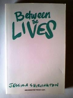 Seller image for Between the Lives, ***UNCORRECTED PROOF COPY*** for sale by Collector's Corner