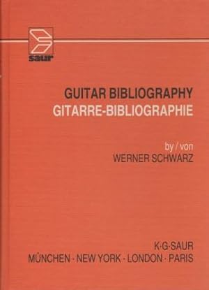 Guitar Bibliography. An International Listing of Theoretical Literature on Classical Guitar from ...