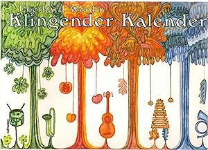 Bild des Verkufers fr Klingender Kalender - Ein Liederbuch zum Singen, Spielen und Improvisieren mit Instrumenten aller Art zum Verkauf von Antiquariat Hans Wger