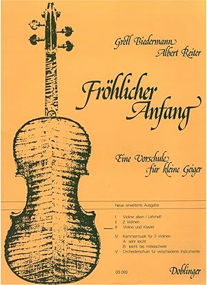 Bild des Verkufers fr Fr?hlicher Anfang. Eine Vorschule f?r kleine Geiger, Band 3 Violine und Klavier zum Verkauf von Antiquariat Hans Wger