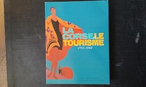 La Corse et le tourisme 1755-1960