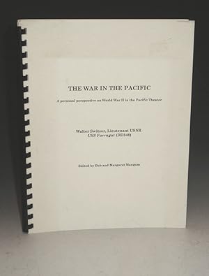 Seller image for The War in the Pacific; a Personal Perspective on World War II in the Pacific Theater for sale by Alcuin Books, ABAA/ILAB