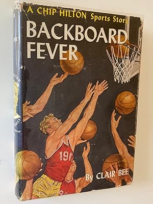Seller image for Backboard Fever, Chip Hilton Sport Story #10 in Dust Jacket for sale by M.S.  Books