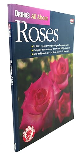 Seller image for ORTHO'S ALL ABOUT ROSES for sale by Rare Book Cellar