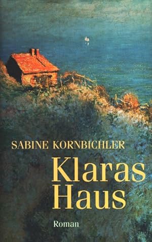 Bild des Verkufers fr Klaras Haus : Roman. zum Verkauf von TF-Versandhandel - Preise inkl. MwSt.