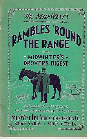 The Mid-West's Nineteenth Annual "tail" of our Rambles 'Round the Range and Midwinter's Drover's ...