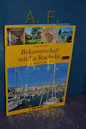 Bild des Verkufers fr Bekanntschaft mit La Rochelle (deutsche Ausgabe) zum Verkauf von Antiquarische Fundgrube e.U.