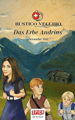 Rustico Vecchio Band I: Das Erbe Andrins