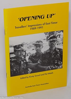 "Opening up": travellers' impressions of East Timor, 1989-1991