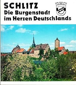 Seller image for Schlitz. Die Burgenstadt im Herzen Deutschlands. for sale by Buchversand Joachim Neumann