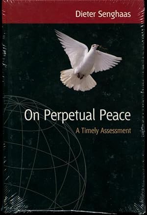 On Perpetual Peace: A Timely Assessment