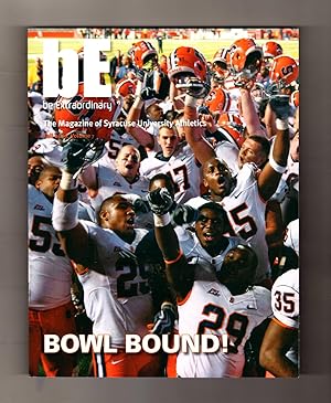 bE / Be Extraordinary / The Magazine of Syracuse University Athletics / Fall 2010. Pinstripe Bowl...