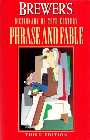 Brewer's Dictionary of 20th-Century Phrase and Fable