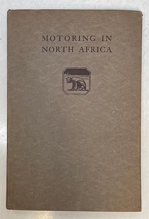 Immagine del venditore per Motoring in North Africa venduto da Argosy Book Store, ABAA, ILAB