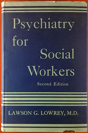 Imagen del vendedor de Psychiatry for social Workers. Second Edition. a la venta por biblion2
