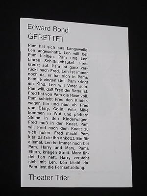 Bild des Verkufers fr Programmheft 12 Theater der Stadt Trier 1987/88. GERETTET von Bond. Insz.: Barbara und Jrgen Esser. Bhnenbild/ Kostme: Dieter Kla. Mit Dominik Castell, Ursula M. Schmitz, Thaddus Zech, Marianne Riedel-Weber, Arnold Herff, Wilhelm Schlotterer, Christian Wirmer, Thomas Balou Martin, Klaus Esch, Barbara Ullmann, Kardam Totev, Martin Emmerich, Werner Kufs, Horst Puhlmann zum Verkauf von Fast alles Theater! Antiquariat fr die darstellenden Knste