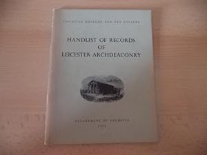 Imagen del vendedor de Handlist of Records of Leicester Archdeaconry a la venta por Terry Blowfield