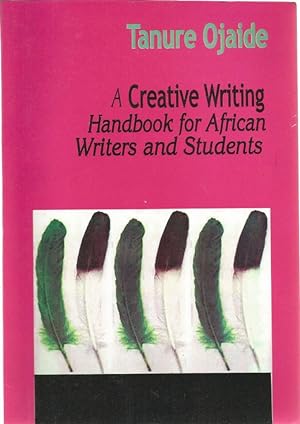 Seller image for A Creative Writing Handbook for African Writers and Students for sale by Black Rock Books